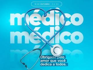 18 DE OUTUBRO | DIA DO MÉDICO