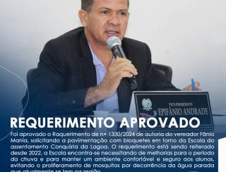 CÂMARA DE AÇAILÂNDIA APROVOU O REQUERIMENTO DE Nº 1330/2024 DE AUTORIA DO VEREADOR FÂNIO MANIA