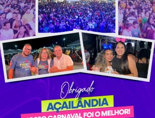 Obrigado Açailândia nosso carnaval foi o melhor até 2026