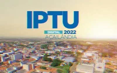 VÍDEO | IPTU DIGITAL 2022 AÇAILÂNDIA