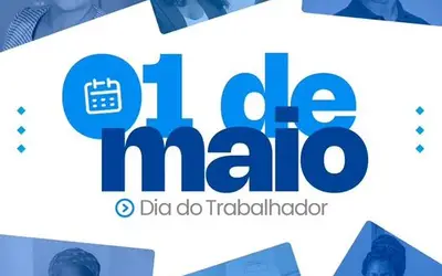 1° DE MAIO | DIA DO TRABALHADOR