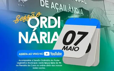 PODER LEGISLATIVO TEM SESSÃO ORDINÁRIA NESTA TERÇA-FEIRA, 06/05/2024