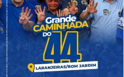 GRANDE CAMINHADA DO 44 - BAIRRO LARANJEIRAS/ VILA BOM JARDIM