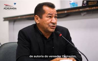 VÍDEO | CÂMARA DE AÇAILÂNDIA APROVOU PROJETO DE LEI Nº 25/2024 DE AUTORIA DO VEREADOR DEMAZIM