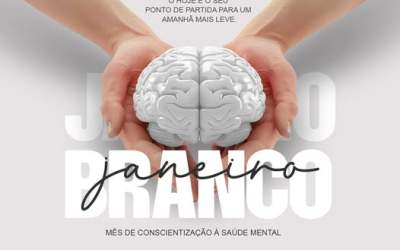 JANEIRO BRANCO CMA | MÊS DE CONSCIENTIZAÇÃO À SAÚDE MENTAL